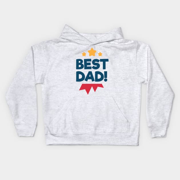 Best Dad Fathers Day Kids Hoodie by rjstyle7